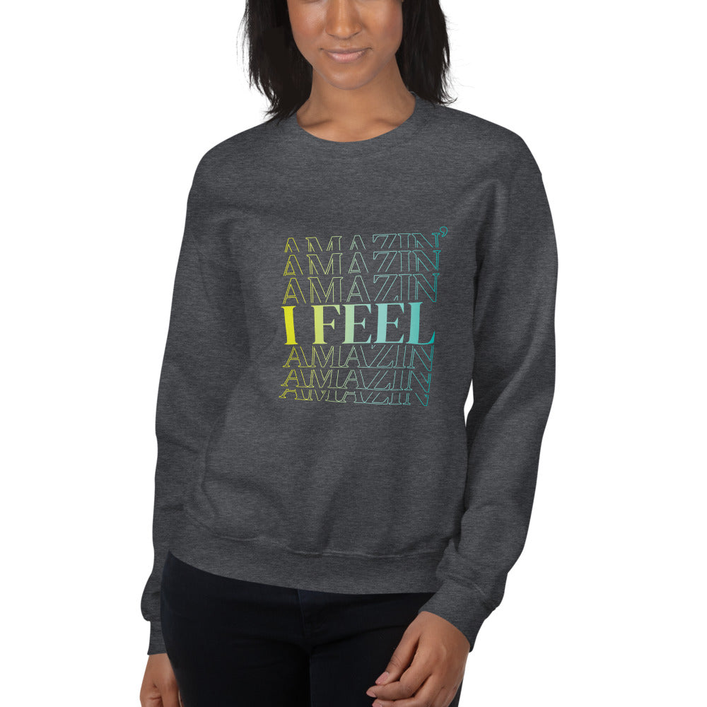AMAZIN' Sweatshirt